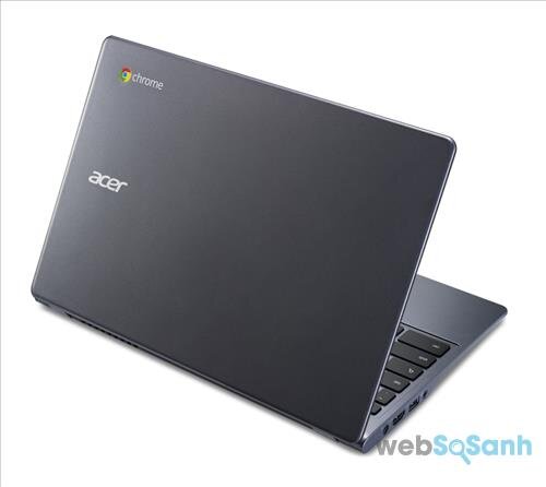 Đánh giá Chromebook Acer C720: thiết kế gọn nhẹ, cấu hình tốt