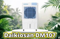 Đánh giá Daikiosan DM107 - Công suất mạnh, làm mát đỉnh