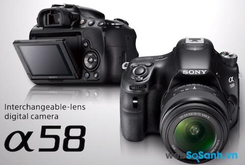 Đánh giá máy ảnh Sony A58