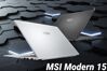 Đánh giá MSI Modern 15 – Dân công sở ngân sách eo hẹp nên tham khảo mẫu này