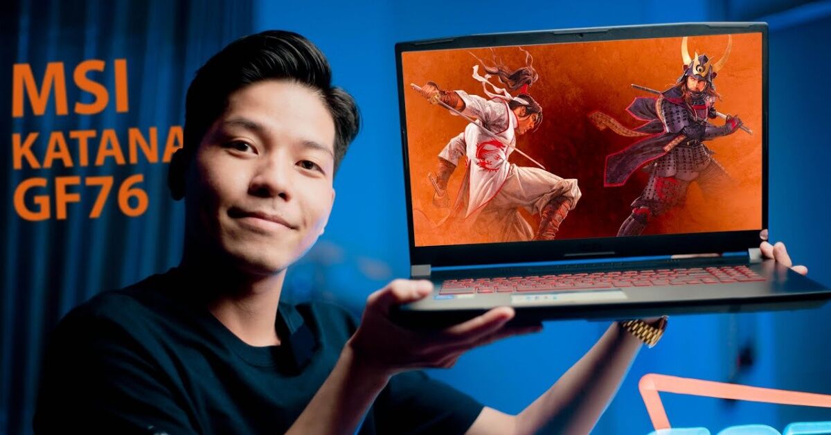 Đánh giá những điểm nổi bật nhất trên chiếc laptop MSI Katana GF76