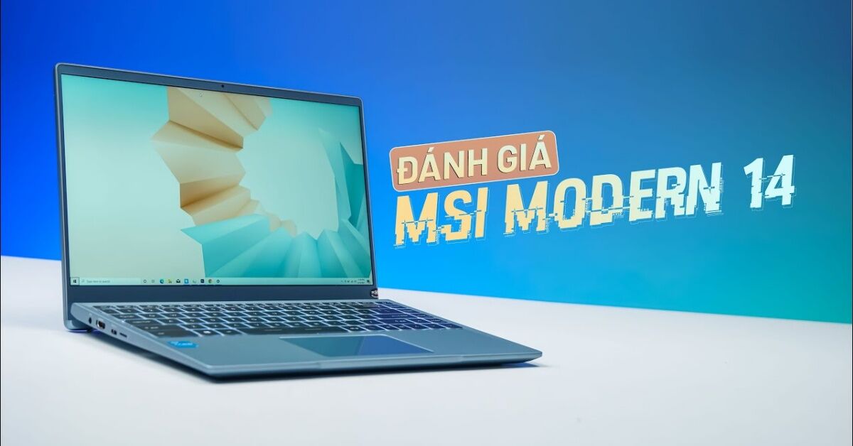 Đánh giá những tính năng nổi bật của Laptop MSI Modern 14 B10MW 427VN