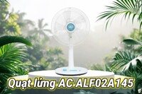 Đánh giá quạt lửng AC ALF02A145 - Gió êm tĩnh lặng, kiểu dáng sang trọng