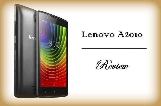 Đánh giá smartphone giá rẻ Lenovo A2010