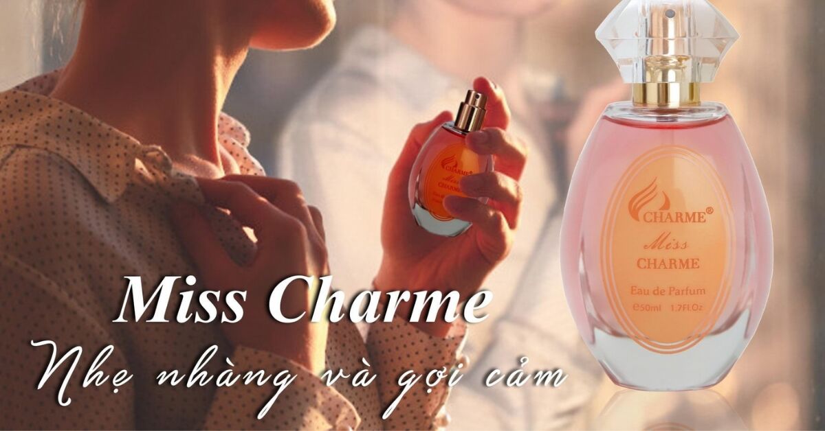 Đánh giá thiết kế và mùi hương của nước hoa nữ Charme?