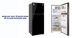 Đánh giá thực tế của người dùng về tủ lạnh Samsung 400l RT38K50822C