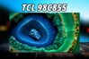 Đánh giá tivi TCL 98C855: Màn hình khổng lồ, công nghệ cao cấp, giá phải chăng