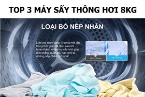 Đánh giá top 3 máy sấy thông hơi 8kg đáng dùng nhất 2024