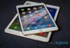 Đánh giá ưu và nhược điểm của máy tính bảng Apple iPad