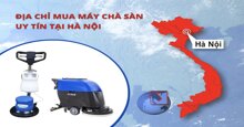 Địa chỉ mua máy chà sàn uy tín tại Hà Nội