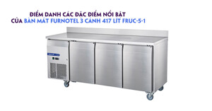 Điểm danh các đặc điểm nổi bật của bàn mát Furnotel 3 cánh 417 lít FRUC-5-1
