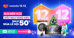 Điểm mặt 12 thương hiệu sale khủng trong Lazada 12.12