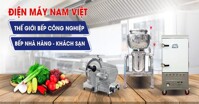 Điện máy Nam Việt – Chuyên thiết bị bếp công nghiệp, bếp nhà hàng khách sạn