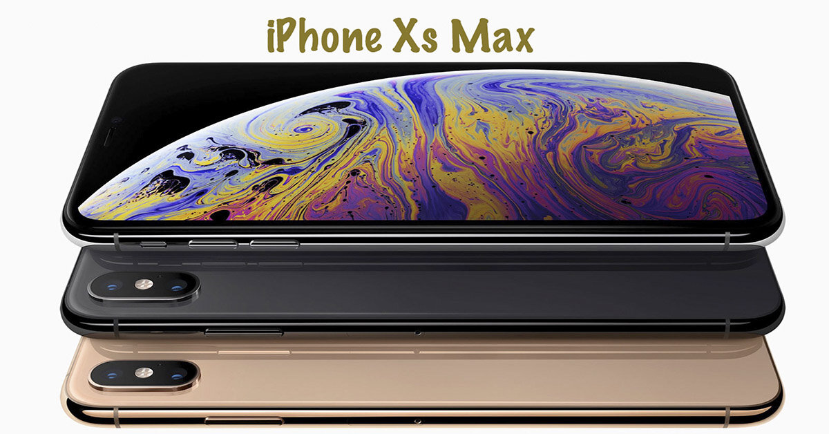 Điện thoại iPhone Xs Max màn hình 6.5 inch đủ sức cân cả thế giới