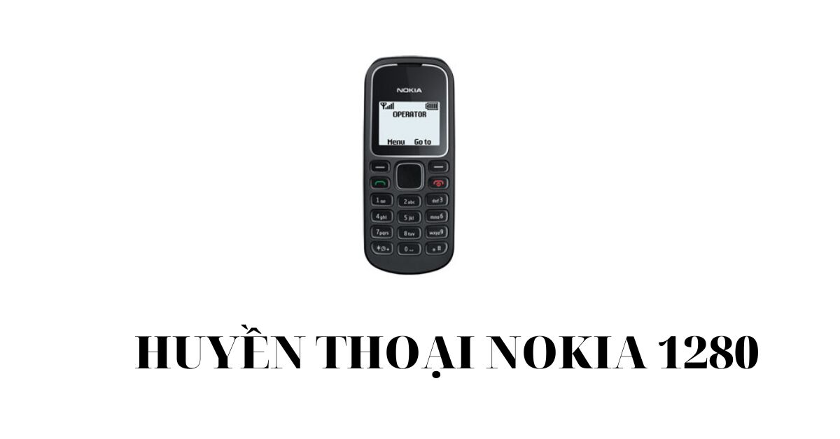 Điện thoại Nokia 1280 giá bao nhiêu tiền? Ai nên mua?