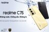 Điện thoại Realme C75 giá 6 triệu đồng mà bền bỉ "nồi đồng cối đá", pin 6000 mAh
