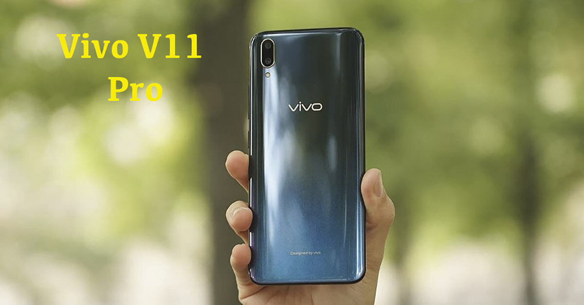 Điện thoại tầm trung Vivo V11 Pro ra mắt tại thị trường Ấn Độ với mức giá 360 USD