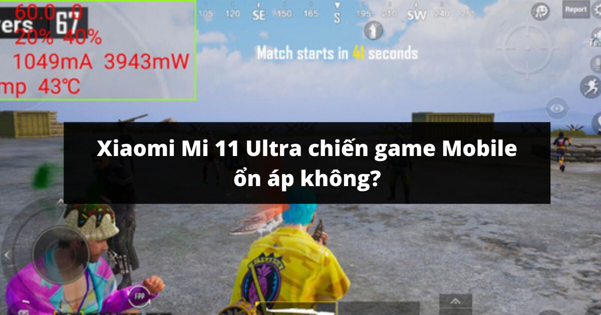 Điện thoại Xiaomi Mi 11 Ultra chơi game ngon không?