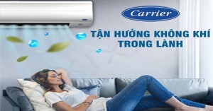 Điều hòa Carrier Inverter 38/42 GCVBE 018 18.000BTU gas R32 có gì đáng mua?