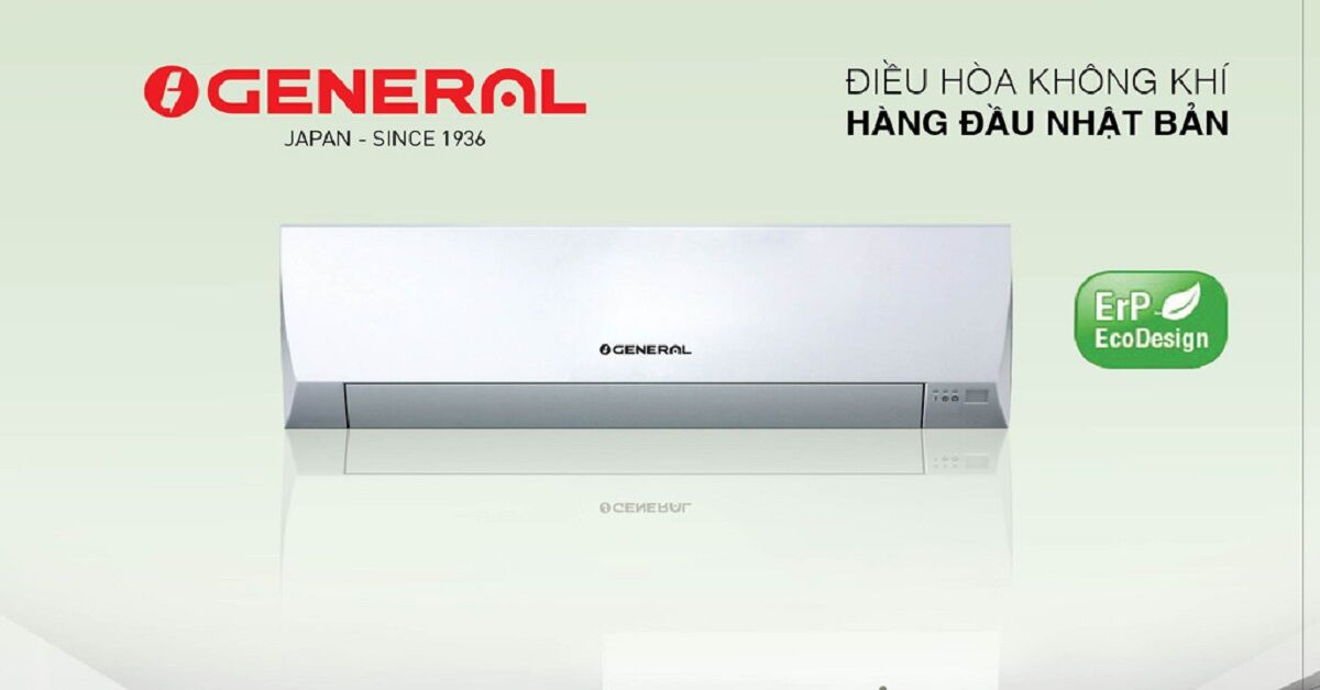 Điều hòa General của nước nào? Bao nhiêu tiền? Có nên mua không?