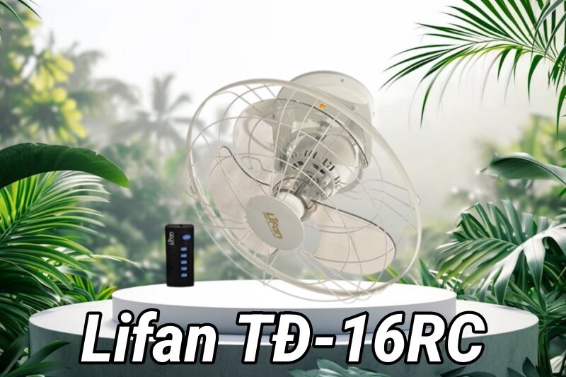Những mẫu quạt Lifan