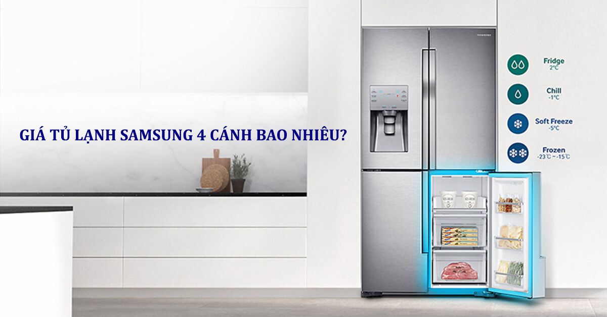 Giá tủ lạnh Samsung 4 cánh là bao nhiêu?