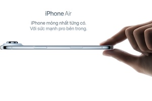 Giải mã bí mật trên iPhone Air - "mãnh thú" ẩn mình trong bề ngoài mỏng như sương khói!
