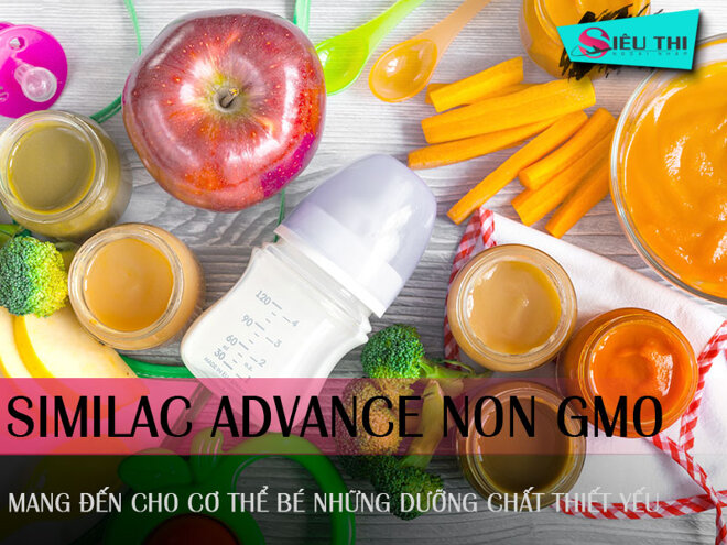 Sữa Similac Advance Non Gmo là dòng sữa tốt 