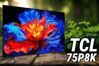 Hiệu suất tivi chơi game TCL 75P8K liệu có đáng giá 16 triệu đồng?