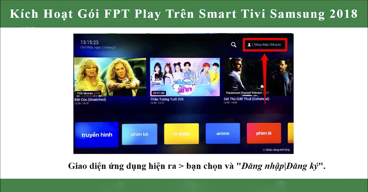 Hướng dẫn đăng ký gói khuyến mãi FPT Play trên Smart tivi Samsung 2018
