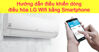 Hướng dẫn điều khiển dòng điều hòa LG Wifi bằng Smartphone