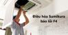 Hướng dẫn xử lý khi điều hòa Sumikura báo lỗi F4