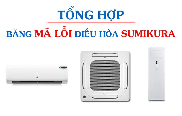 mã lỗi điều hòa Sumikura