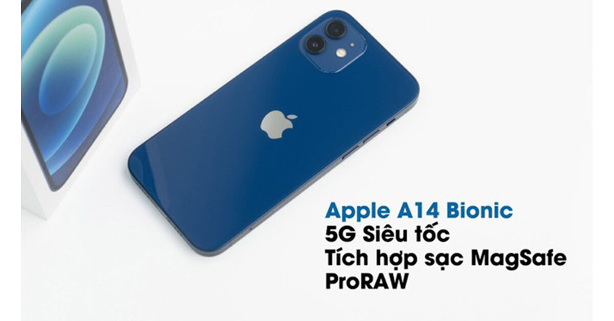 iPhone 12 256GB giá bao nhiêu tiền hiện tại? Có nên mua không?