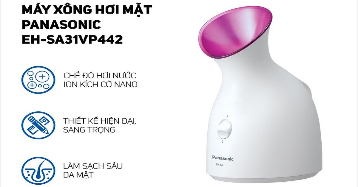 Khám phá những tính năng của máy xông hơi mặt Panasonic