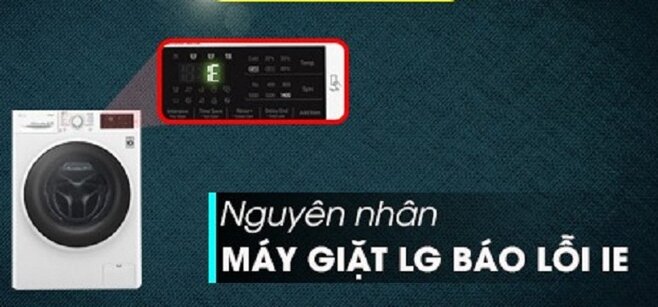 Máy giặt LG báo lỗi IE