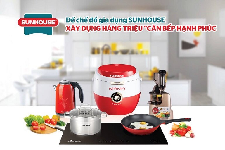 Thương hiệu Sunhouse nổi tiếng với những thiết bị nhà bếp chất lượng