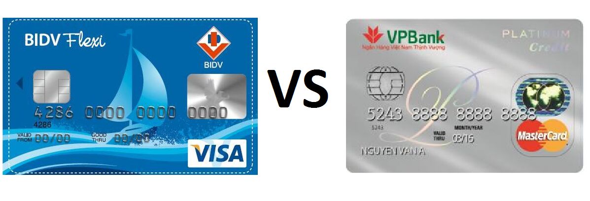 Làm thẻ tín dụng ngân hàng BIDV hay VPBank tốt nhất?