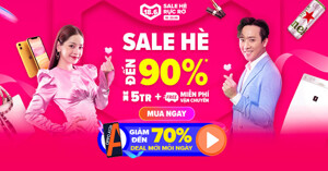 Lazada Sale hè rực rỡ: Các thương hiệu lớn đồng loạt giảm giá sâu