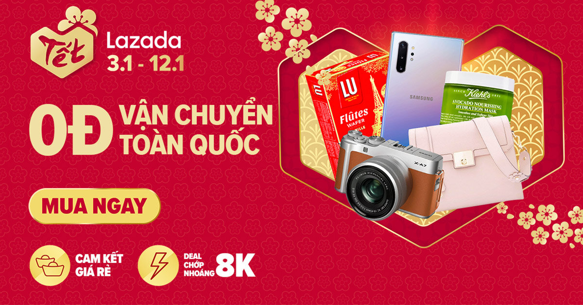 Lazada Tết Là lá La: Cơ hội mua sắm siêu ưu đãi cuối cùng trong năm Kỷ Hợi