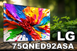LG 75QNED92ASA: Định hướng đúng đắn của LG trong phân khúc tivi MiniLED