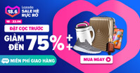 List các sản phẩm sale hot theo ngành hàng trong Lazada Sale hè rực rỡ