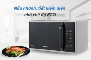 Lò vi sóng Samsung MS23K3513AS/SV món ăn ngon, nóng hổi chỉ trong vài phút