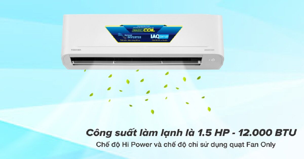 Lý do nên mua điều hòa Toshiba RAS-H13C4KCVG-V 12000 BTU 1 chiều Inverter gas R-32
