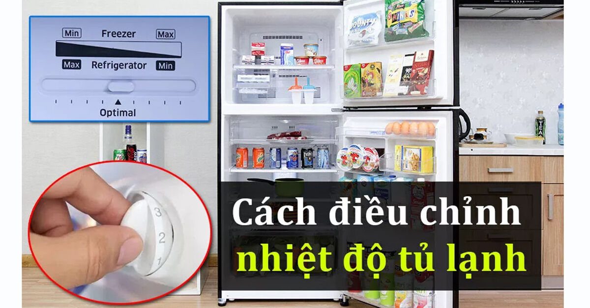 Mách bạn cách chỉnh nhiệt độ tủ lạnh Samsung chuẩn khỏi chỉnh