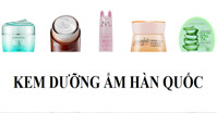 Mách bạn công dụng tuyệt vời của các loại kem dưỡng ẩm Hàn Quốc hiện nay