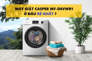 Máy giặt Casper Inverter 8kg WF-D8VWR1 chất lượng quá tốt nhưng mua ở đâu giá rẻ nhất?