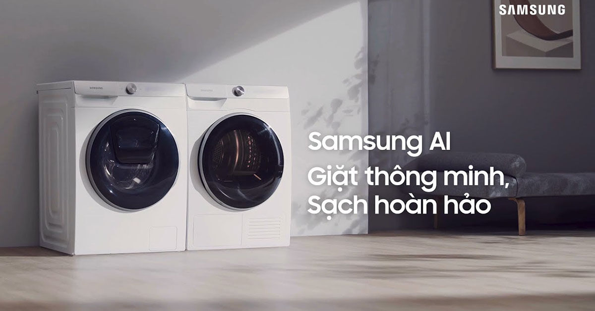 Máy giặt Samsung AI là gì? 7 lý do nên mua máy giặt Samsung AI