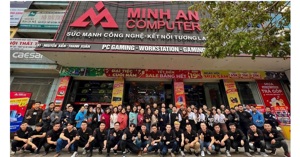 Minh An Computer - Hành trình trở thành tập đoàn công nghệ, đa ngành nghề được người dùng tin chọn