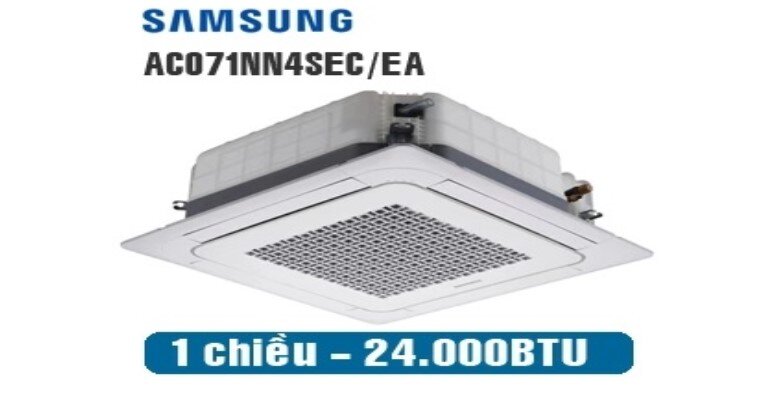 Điều hòa Samsung 24000 BTU 1 chiều âm trần AC071NN4SEC/EA